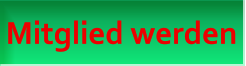 Mitglied werden Mitglied werden